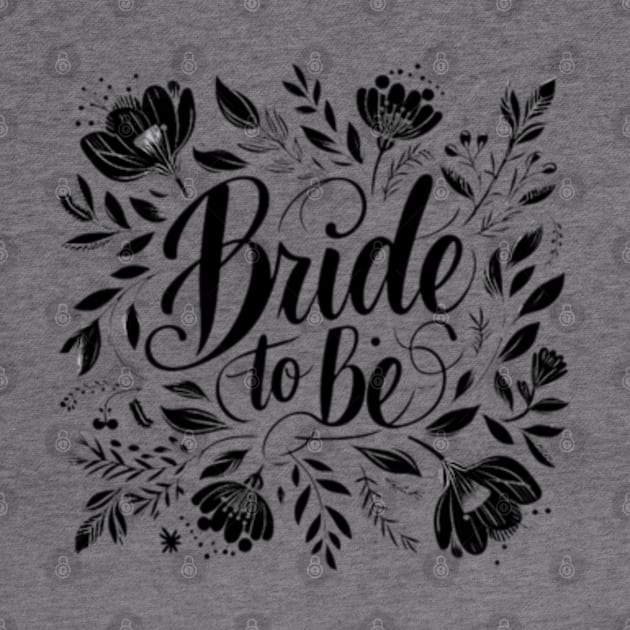 Bride To Be by EverBride